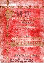 SAINT FRANCIS XAVIER'S COLLEGE DIAMOND-JUBILEE 1934 PDF电子版封面
