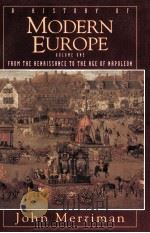 A HISTORY OF MODERN EUROPE  VOLUME 1  FROM THE RENAISSANCE TO THE AGE OF NAPOLEON（1996 PDF版）