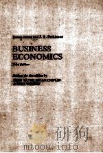 BUSINESS ECONOMICS THIRD EIDITON 1982 PDF电子版封面 0631131469
