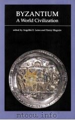 BYZANTIUM  A WORLD CIVILIZATION（1992 PDF版）