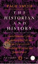 THE HISTORIAN AND HISTORY 1964 PDF电子版封面 PAGE SMITH