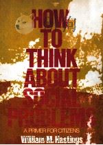 HOW TO THINK ABOUT SOCIAL PROBLEMS A PRIMER FOR CITIZENS（1979 PDF版）