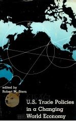 U.S. TRADE POLICIES IN A CHANGING WORLD ECONOMY（1987 PDF版）