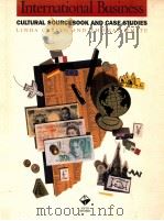 INTERNATIONAL BUSINESS  CULTURAL SOURCEBOOK AND CASE STUDIES（1994 PDF版）
