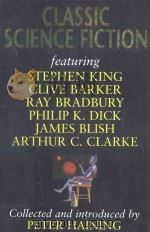 CLASSIC SCIENCE FICTION COLLECTED AND EDITED BY PETER HAINING（1995 PDF版）