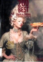 200BEST FOOD & DRINK ADS 2000-2010 WORLDWIDE PDF电子版封面