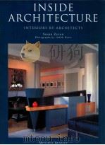INSIDE ARCHITECTURE INTERIORS BY ARCHITECTS 1997 PDF电子版封面 1857328833