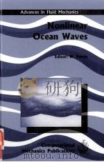 ADVANCES IN FLUID MECHANICS VOLUME 17 NONLINEAR OCEAN WAVES（1998 PDF版）