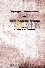 HYDROGEN EMBRITTLEMENT AND STRESS CORROSION CRACKING A TROIANO FESTSCHRIFT（1984 PDF版）