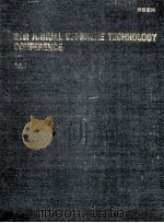 21ST ANNUAL OFFSHORE TECHNOLOGY CONFERENCE 1989 PROCEEDINGS VLOUME 4 6123-6186（1989 PDF版）