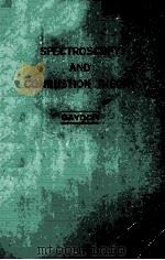 SPECTROSCOPY AND COMBUSTION THEORY（1948 PDF版）