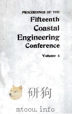 PROCEEDINGS OF THE FIFTEENTH COASTAL ENGINEERING CONFERENCE VOLUME 4（1977 PDF版）