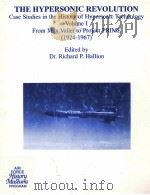 THE HYPERSONIC REVOLUTION CASE STUDIES IN THE HISTORY OF HYPERSONIC TECHNOLOGY VOLUME 3 FROM MAX VAL 1998 PDF电子版封面
