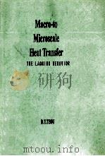 MACRO-TO MICROSCALE HEAT TRANSFER 1997 PDF电子版封面 156032435X D.Y.TZOU