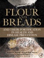flour and breads and their fortification in health and disease prevention PDF电子版封面