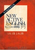 WORKBOOK NEW ACTIVE ENGLISH BY D.H.HOWE 1A 1B 2A 2B 1978 PDF电子版封面