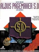 USING ALDUS PAGEMAKER 5.0  4TH EDITION  FOR BOTH WINDOWS AND MACINTOSH VERSIONS OF PAGEMAKER（1993 PDF版）