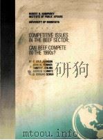 COMPETITIVE ISSUES IN THE BEEF SECTOR: CAN BEEF COMPETE IN THE 1990S?（1990 PDF版）