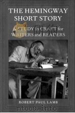 the hemingway short storya study in craft for writers and readers（ PDF版）
