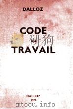 CODE DU TRAVALL(TEXTES CODIFIES ET TEXTES ANNEXS) 1978 PDF电子版封面 2247023614