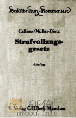 STRAFVOLLZUGSGESETZ 1986 PDF电子版封面 DR.ROLF-PETER CALLIESS UND DR.
