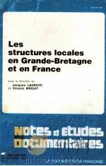 LES STRUCTURES LOCALES EN GRANDE-BRETAGNE ET EN FRANCE（1982 PDF版）