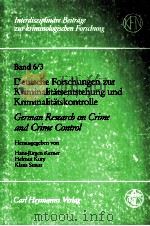 DEUTSCHE FORSCHUNGEN ZUR KRIMINALITATSENTSTEHUNG UND KRIMINALITASKONTROLLE GRMAN RESEARCH ON CRIME A（1983 PDF版）
