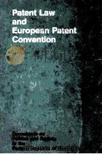 PATENT LAW AND EUROPEAN PATENT CONVENTION（1991 PDF版）