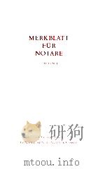 MERKBLATT FUR NOTARE 3.AUFLAGE STAND FRUHJAHR（1980 PDF版）