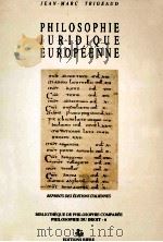 PHILOSOPHIE JURIDIQUE EUROPEENNE 1990 PDF电子版封面 2852760460