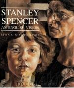 STANLEY SPENCER AN ENGLISH VISION（1997 PDF版）