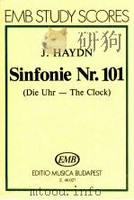 Sinfonie Nr.101(Die Uhr-The Clock) Hob.Ⅰ:no.101 1984 PDF电子版封面 Josph Haydn
