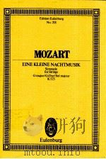 Eine Kleine Nachtmusik Serenade for Strings G major/G-Dur/Sol majeur K 525 1983 PDF电子版封面 3795761115