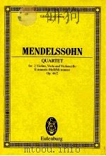 Quartet for 2 Violins Viola and Violoncello E minor/e-Moll/Mi mineur OP.44/2 PDF电子版封面 3795767997 Felix Mendelssohn Bartholdy
