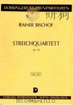 Rainer Bischof Streichquartet op.18 Stp.561 1986 PDF电子版封面