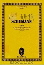 trio for Piano Violin and Violoncello G minor g-Moll Sol mineur op.110 PDF电子版封面 Robert Schumann