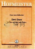 Drei Duos fur Flute und Oboe(order Violine) op.38 1975 PDF电子版封面