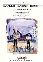 Slavonic Dance no.8 3 Clarinets & Bass Clarinet or Clarinet 1998 PDF电子版封面