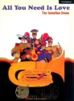All you need is love The Canadian Brass Trombone（1967 PDF版）
