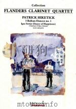 3 Balkan Dances no.1 Igra Sretje(Dance of Happiness) 3 Clarinets bass clarinet PDF电子版封面