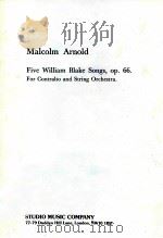 Five William Blake Songs op.66. for Contralto and String Orchestra（1966 PDF版）