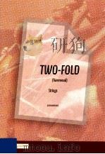 Two-fold(Tweevoud) Strings D 2010 6045 013 PDF电子版封面 De Taeye Jo
