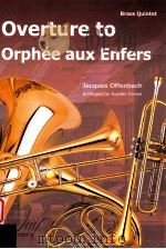 Ouverture to Orphee aux Enfers Brass Quintet 1996 PDF电子版封面