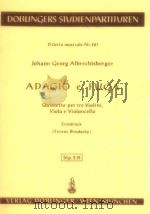 Adagio e Fuga Quintetto per tre Violini Viola e Violoncello stp 215 1968 PDF电子版封面