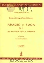 Adagio e Fuga in D per due Violini Viola e Violoncello Stp.227 1969 PDF电子版封面