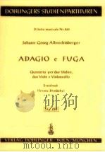 Adagio e Fuga Quintetto per due Violini due Viole e Violoncello stp.226 1968 PDF电子版封面