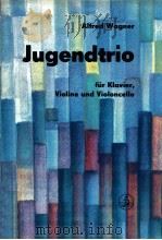 JUGENDTRIO PDF电子版封面 ALFED WAGNER