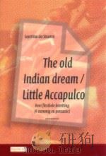 The Old Indian dream-Little Accapulco voor flexibele bezetting D 2010 605045 010 PDF电子版封面 Geert Van der Straeten