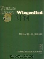 Wigenlied Chant du Berceau fur Klavier-for Piano Solo 1978 PDF电子版封面 Franz Liszt