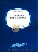 12 éTUDES POUR L'IMAGE POUR MARIMBAPHONE(1987) PDF电子版封面 Georgy Dmitriev